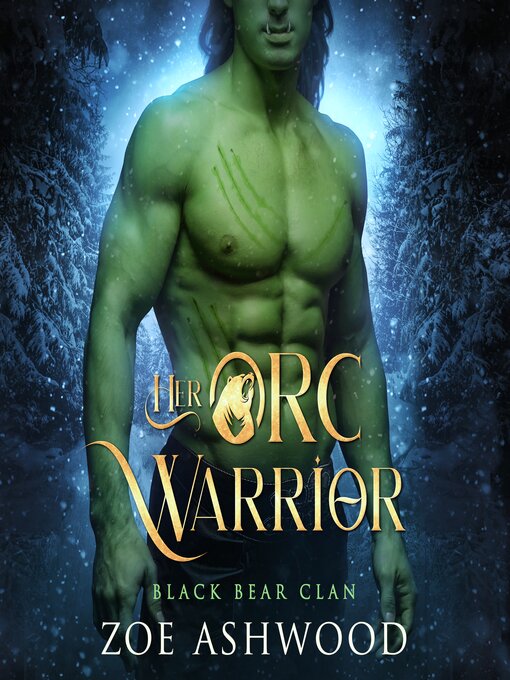 Title details for Her Orc Warrior by Zoe Ashwood - Available